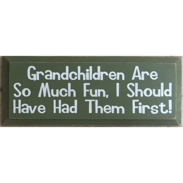 Grandchildren are so much fun