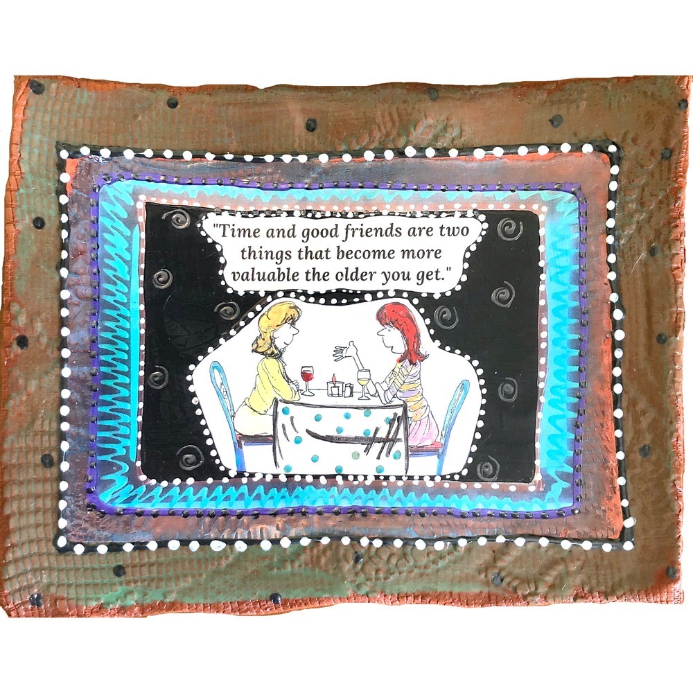 Decorative Tile - Time and Good Friends