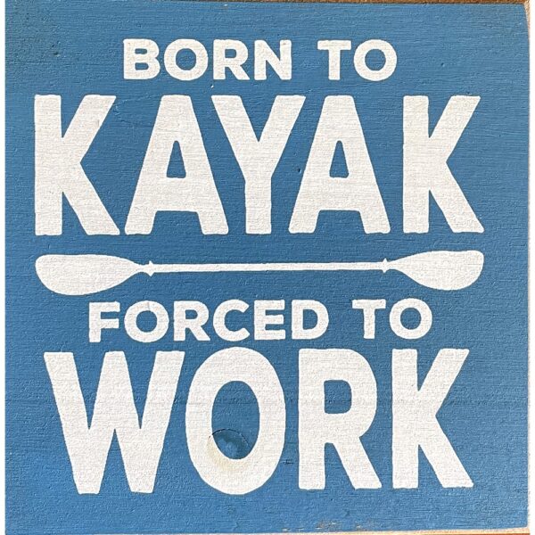 Wood Rustic Tile - Born to Kayak